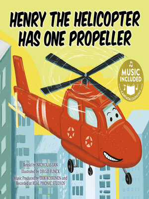 cover image of Henry the Helicopter Has One Propeller